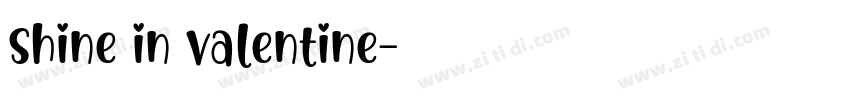 shine in valentine字体转换